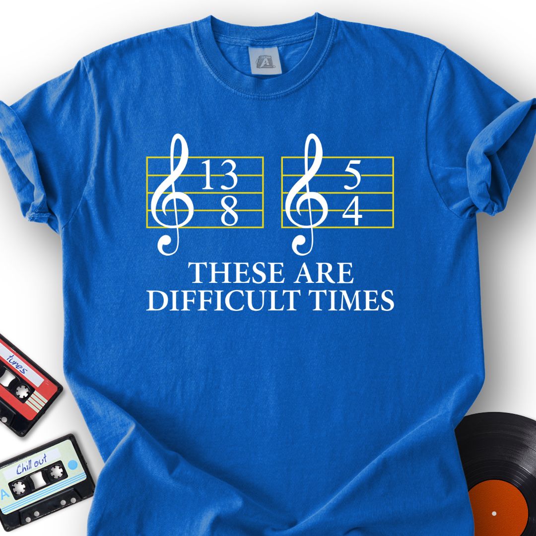 Difficult Times Tee