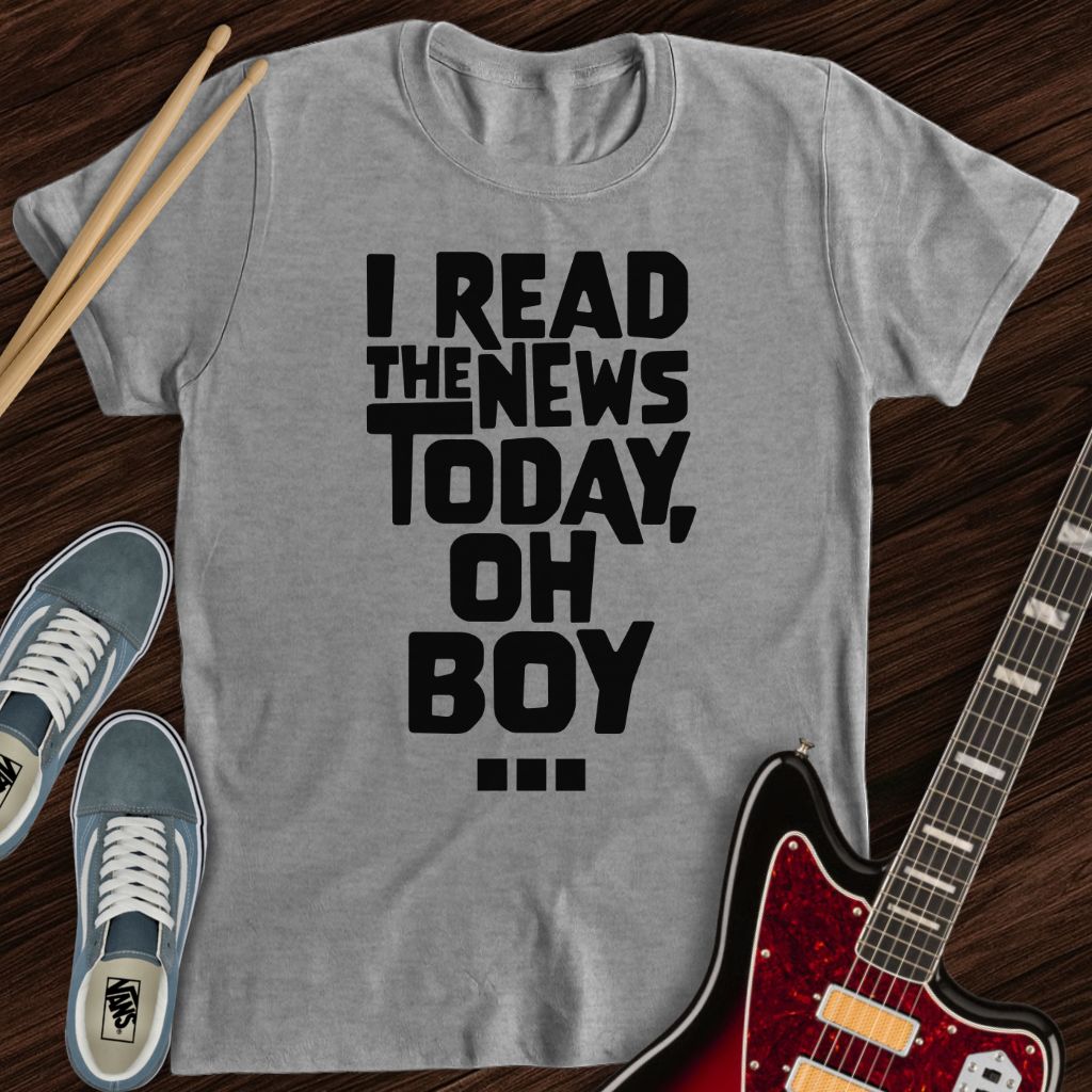 Today, Oh Boy Tee