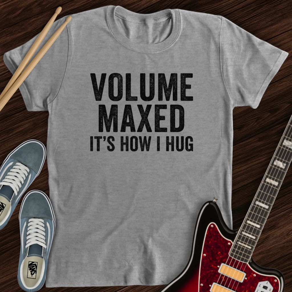 Volume Maxed Tee