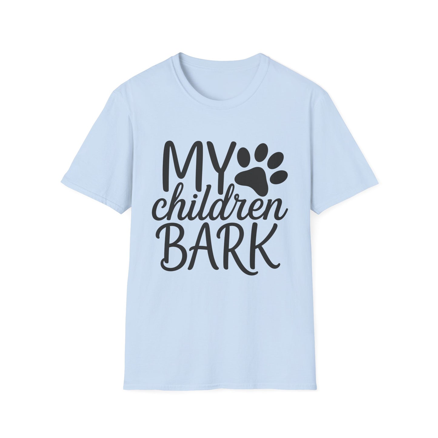 My Children Bark Tee