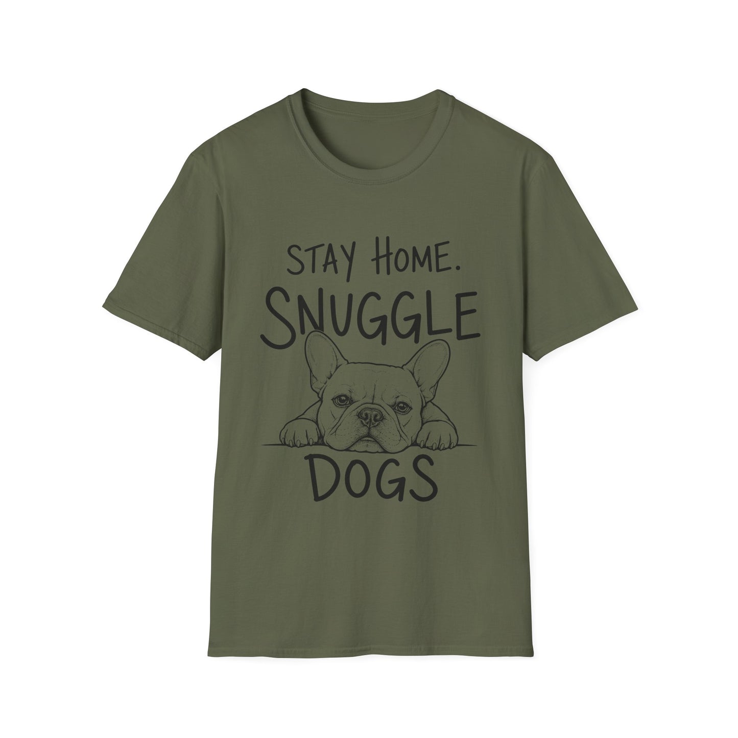 Stay Home. Snuggle Dogs Tee