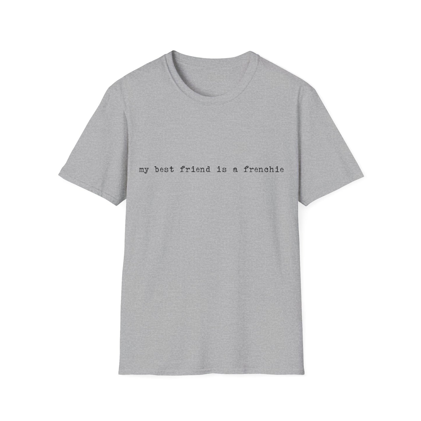 Frenchie Best Friend Tee