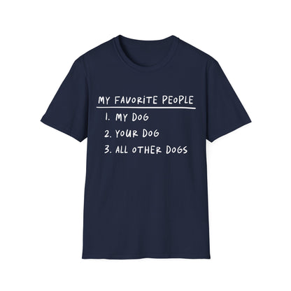 My Favorite People Are Dogs Tee