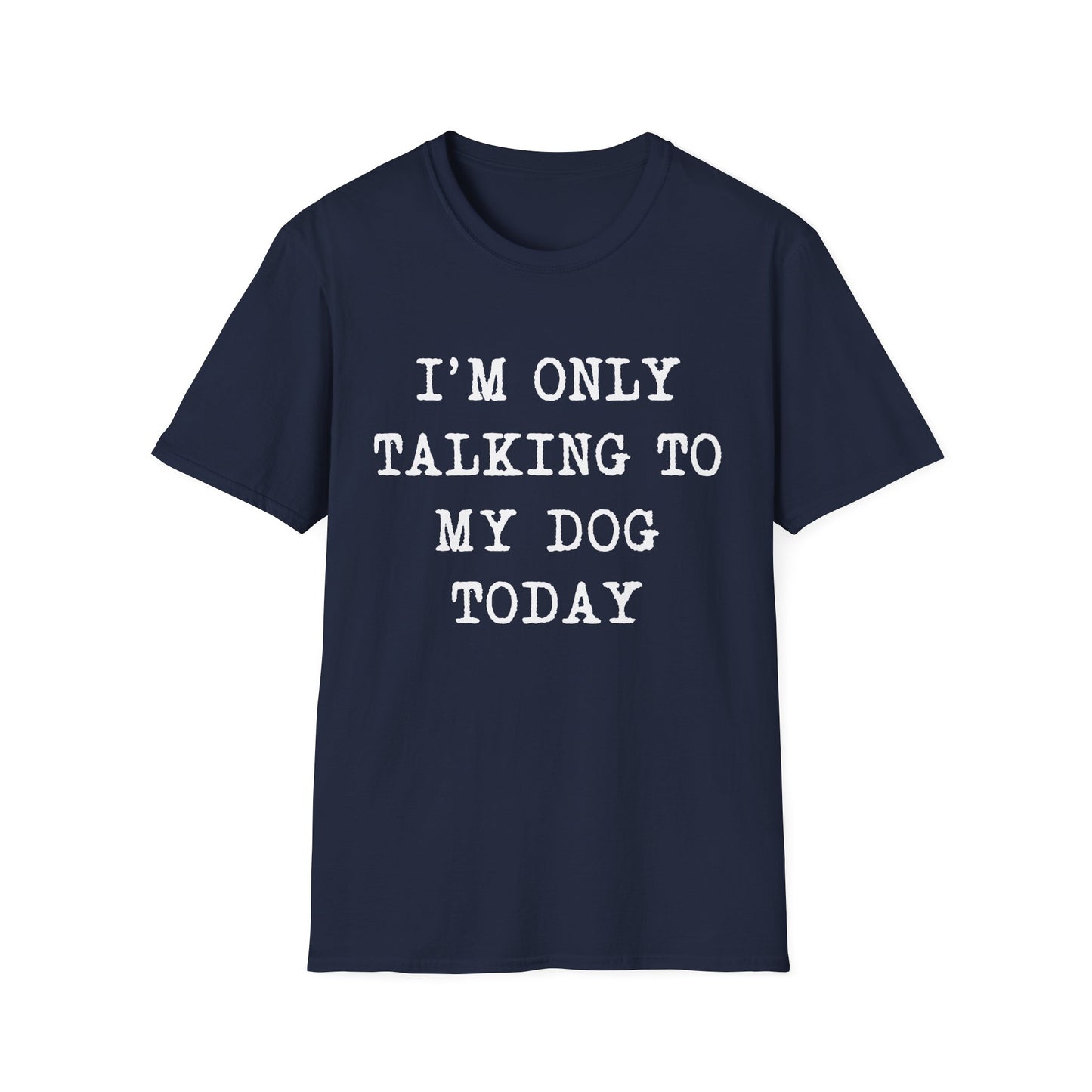 Dog Talk Only Tee