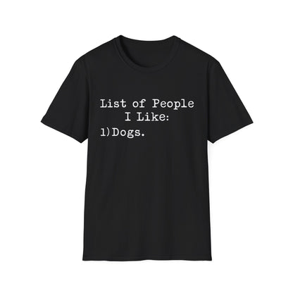 My Favourite People Are Dogs Tee
