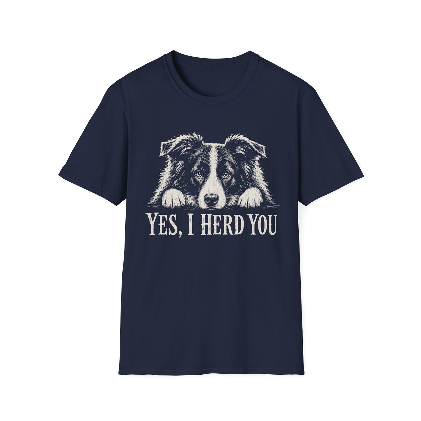 Yes, I Herd You Tee