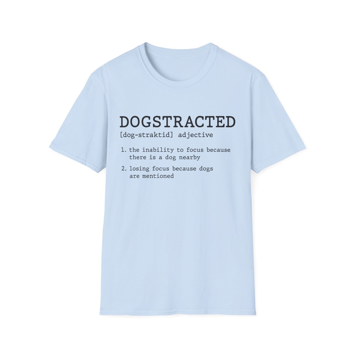 Dogstracted Tee