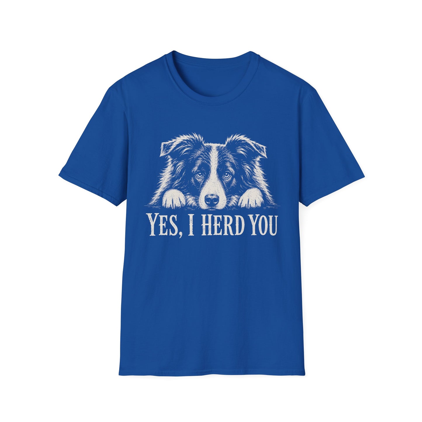 Yes, I Herd You Tee