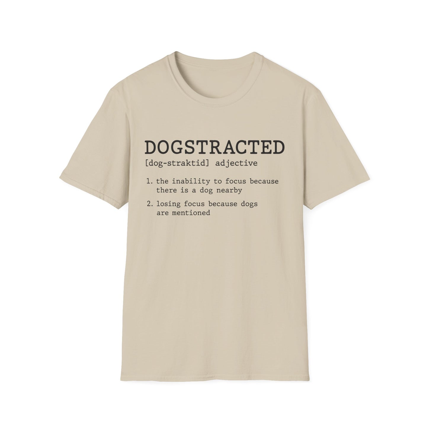 Dogstracted Tee