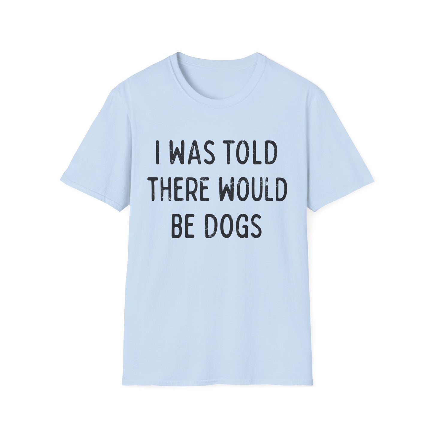 Where Are The Dogs? Tee