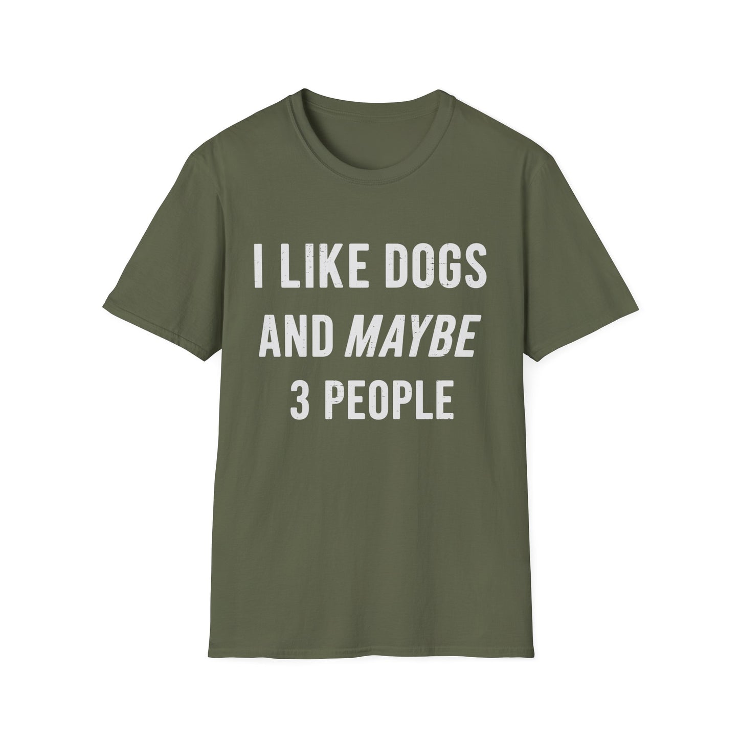 I Like Dogs and Maybe 3 People Tee