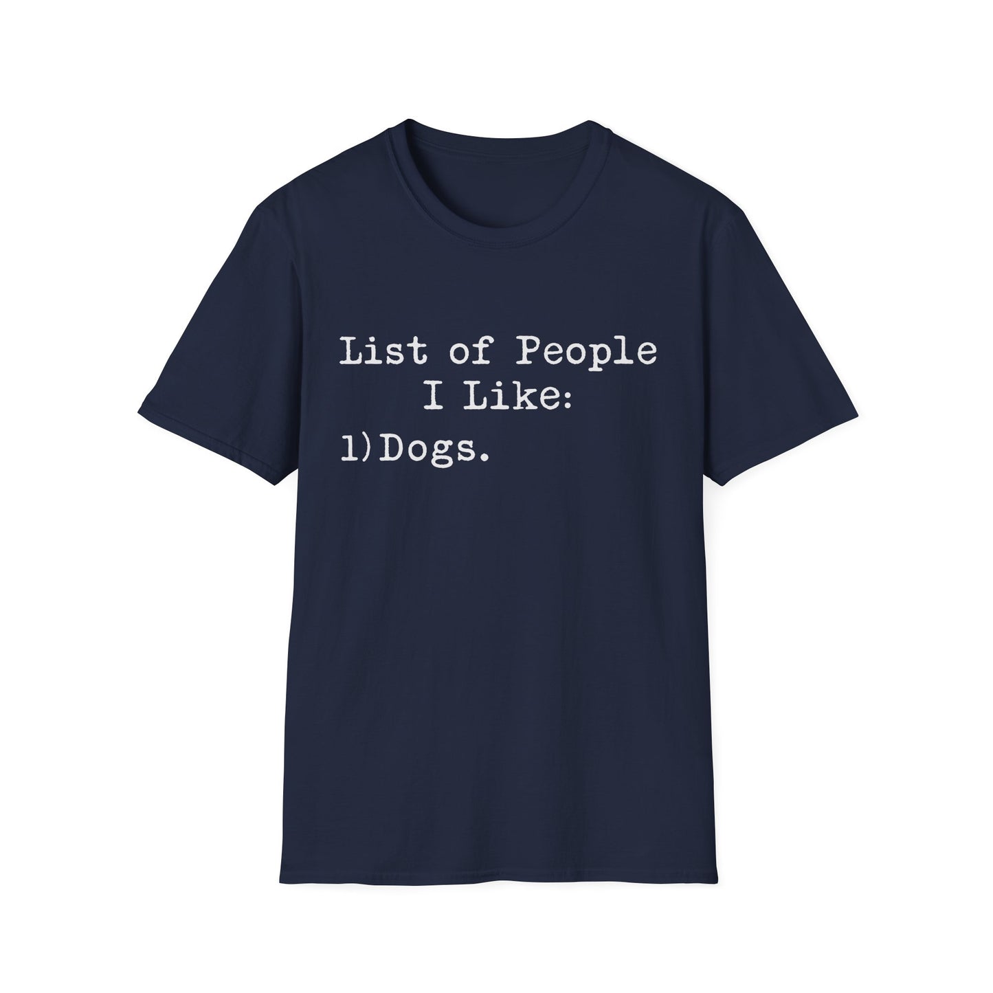 My Favourite People Are Dogs Tee
