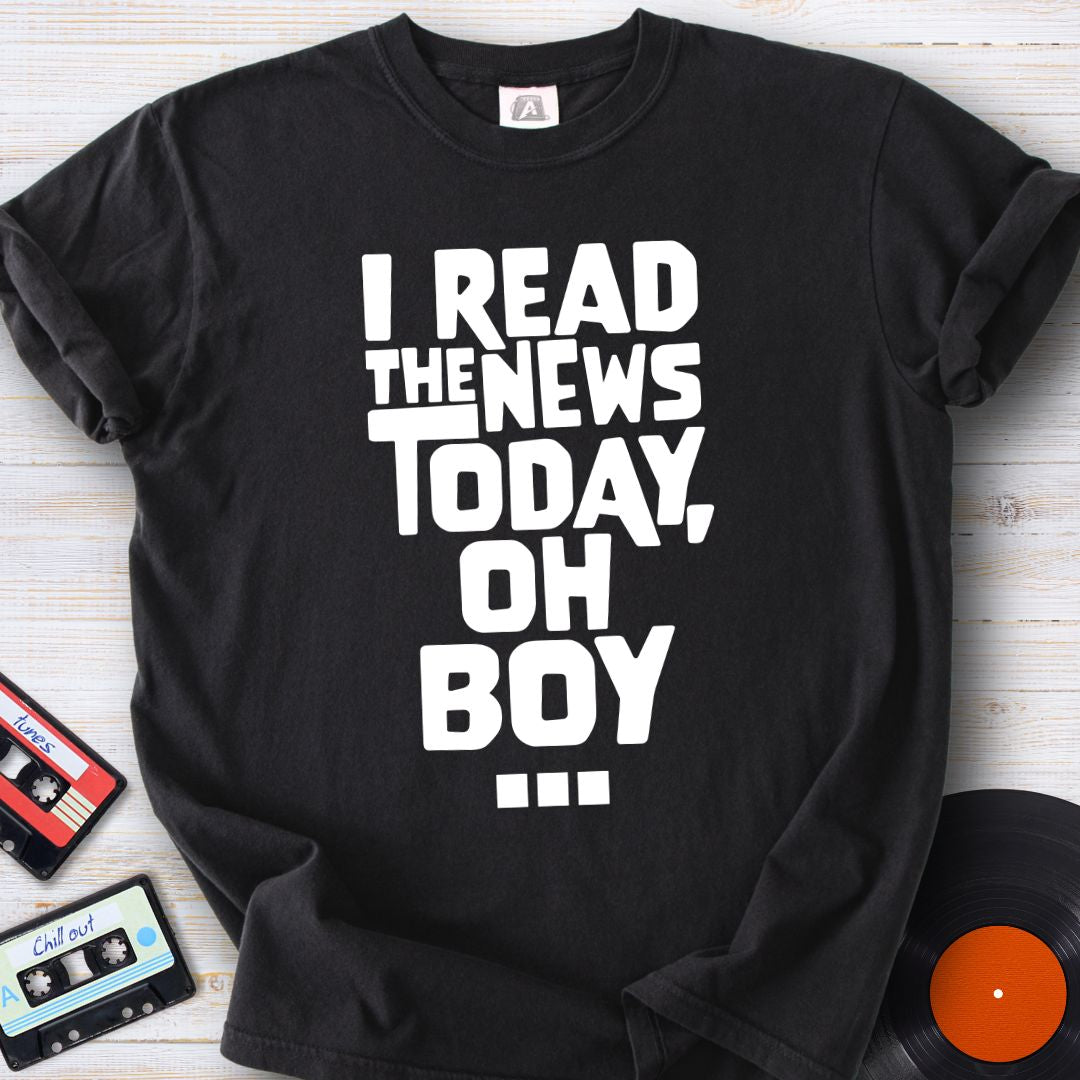 Today, Oh Boy Tee
