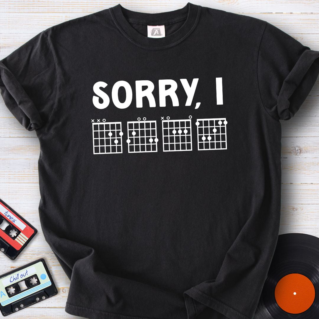 Sorry, IDGAF Tee