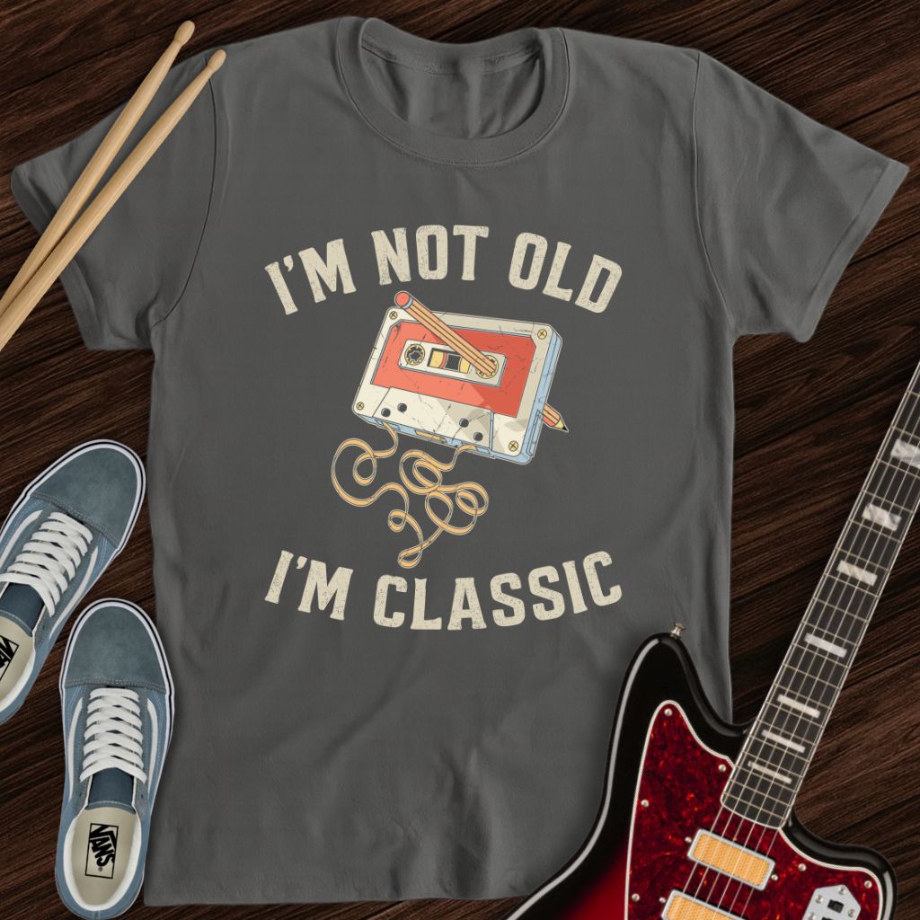 Classic Not Old Tee