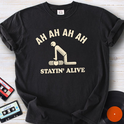 Stayin’ Alive Tee