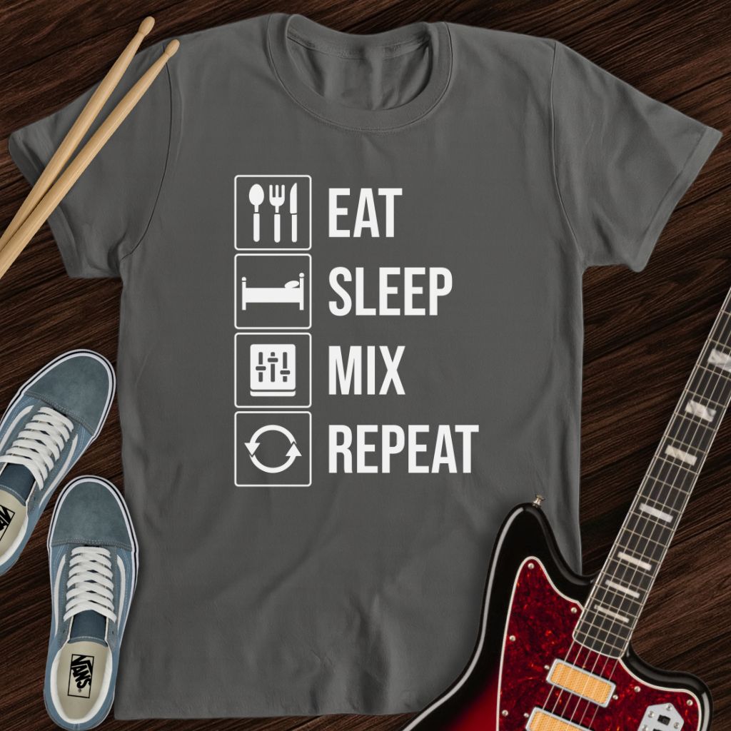 Eat Sleep Mix Repeat Tee