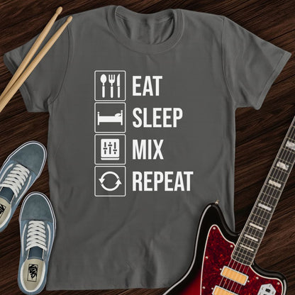 Eat Sleep Mix Repeat Tee