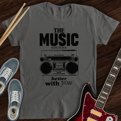 Music With You Tee