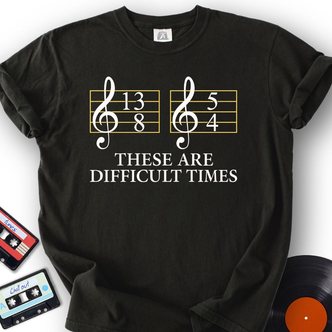 Difficult Times Tee