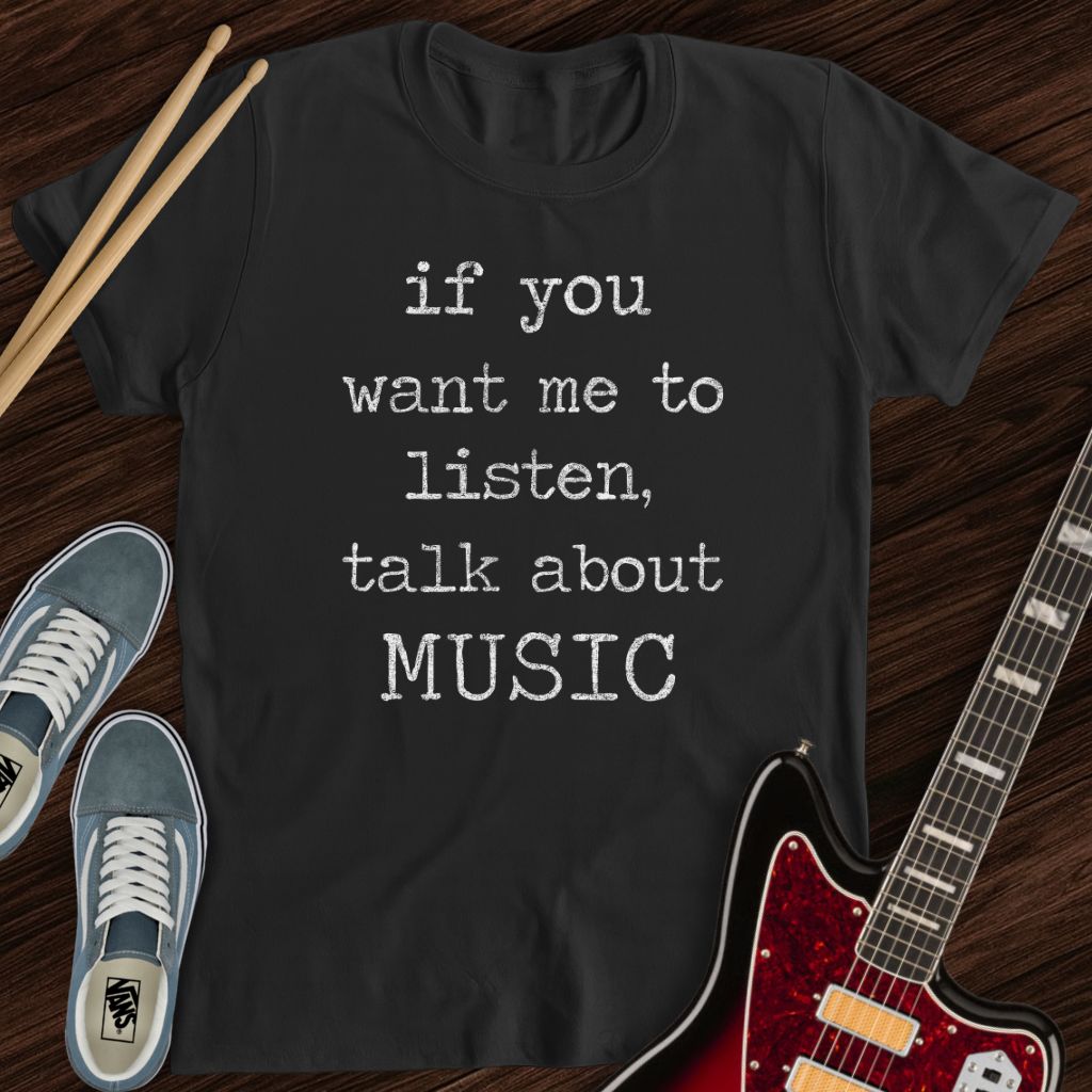 Talk About Music Tee