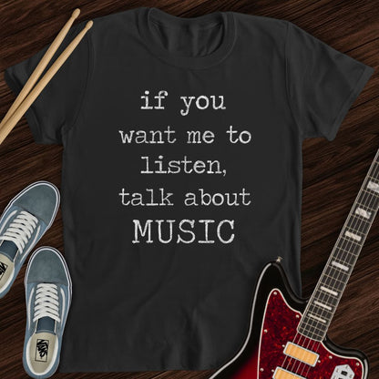 Talk About Music Tee