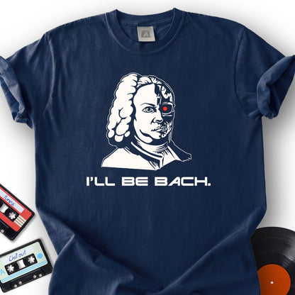 Bachinator Tee