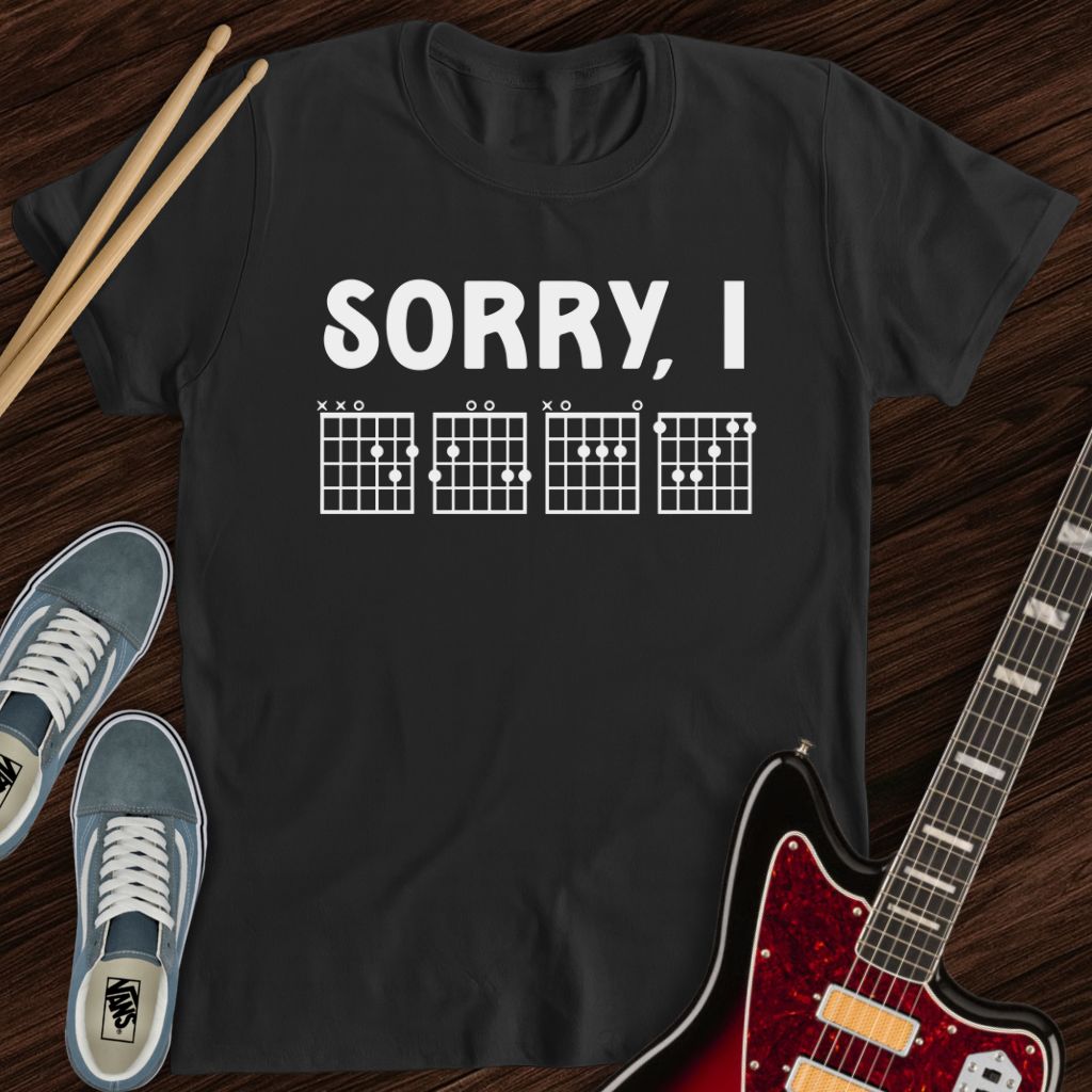 Sorry, IDGAF Tee