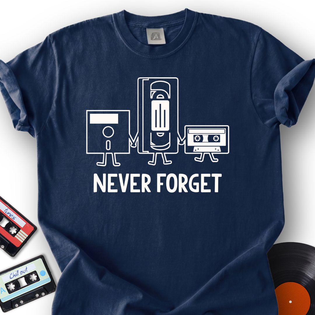 Never Forget Tee