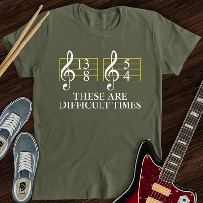 Difficult Times Tee
