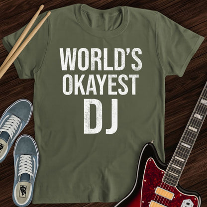 World’s Okayest DJ Tee