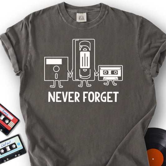 Never Forget Tee