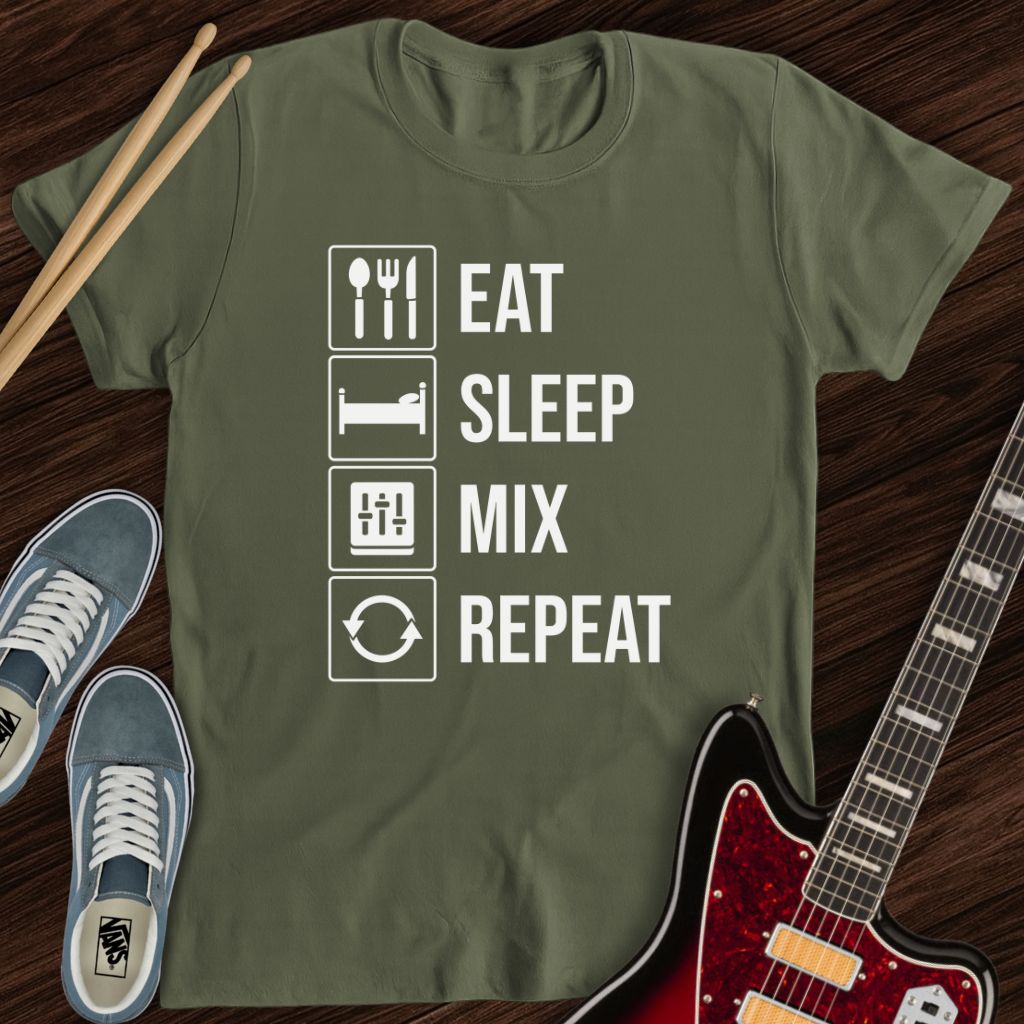 Eat Sleep Mix Repeat Tee
