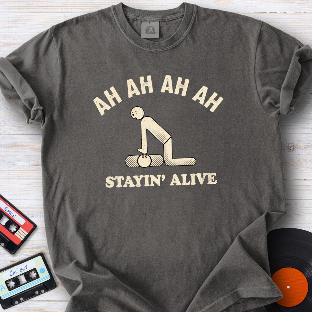 Stayin’ Alive Tee