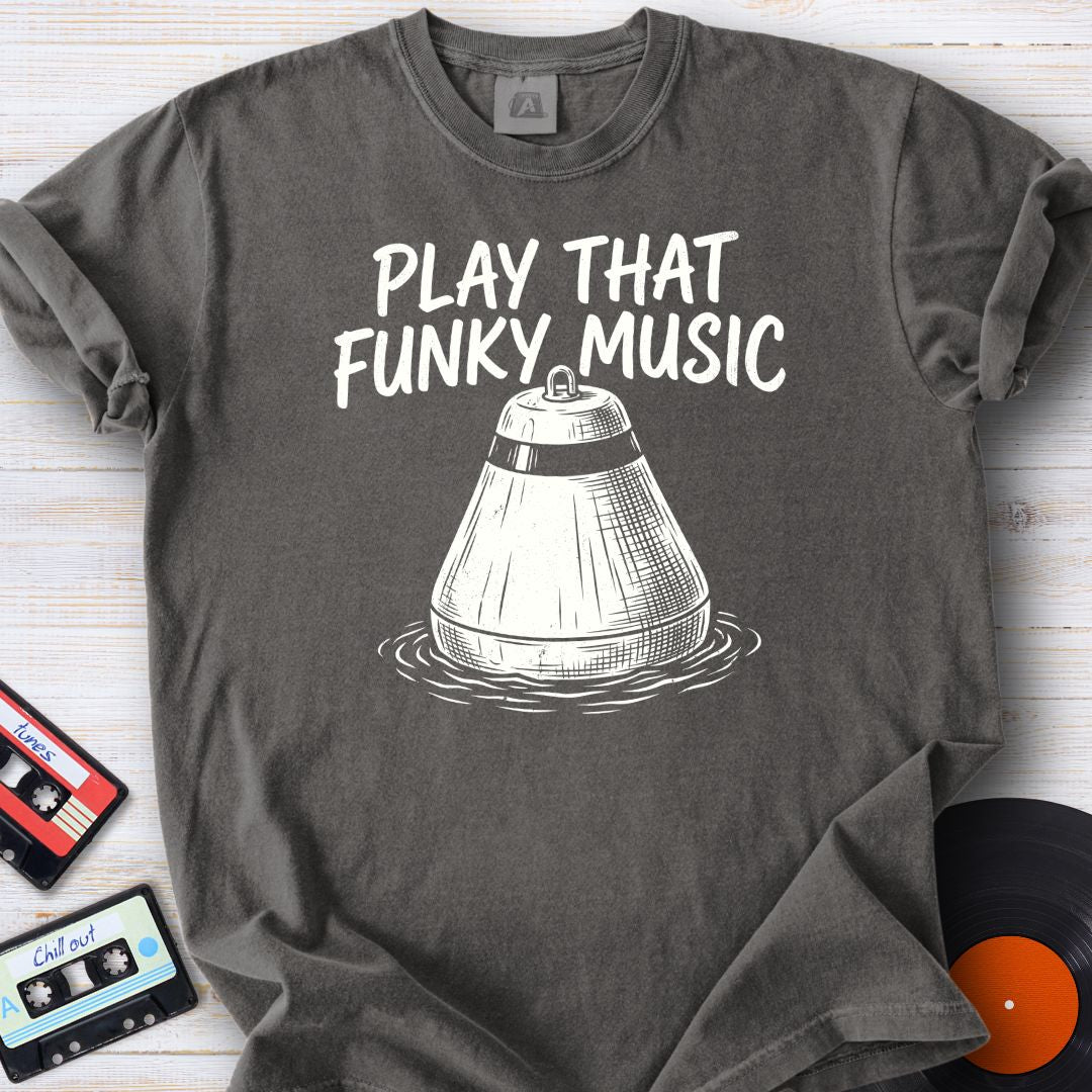 Play That Funk Tee
