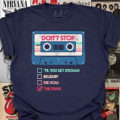 The Don’t Stop Series Tee