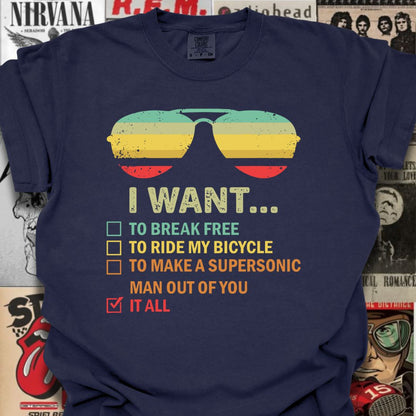 I Want It All Tee
