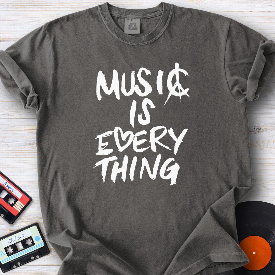 Music Is Everything Tee