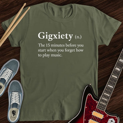 Gigxiety Tee