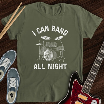 Bang All Night Tee
