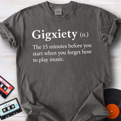 Gigxiety Tee