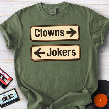 Clowns or Jokers Tee