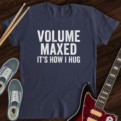 Volume Maxed Tee