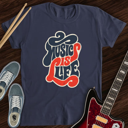 Music Is Life Tee
