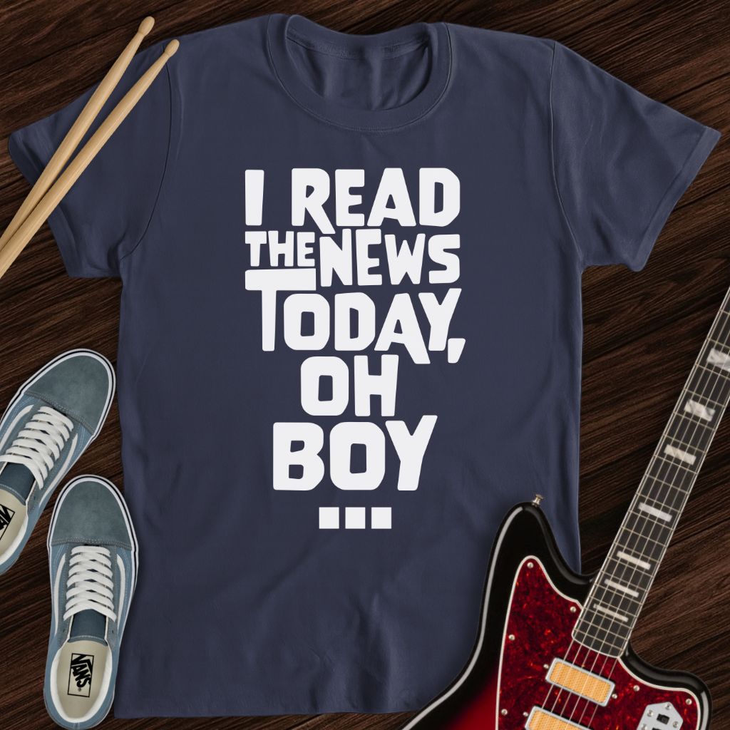 Today, Oh Boy Tee