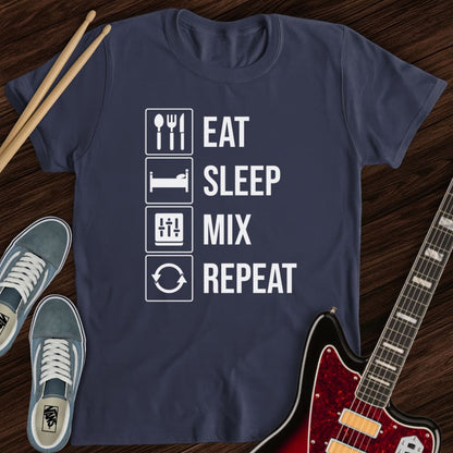 Eat Sleep Mix Repeat Tee