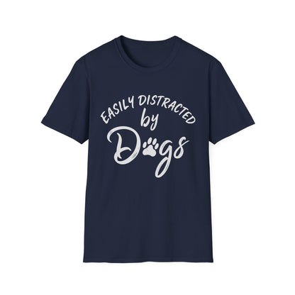 Easily Distracted by Dogs Tee
