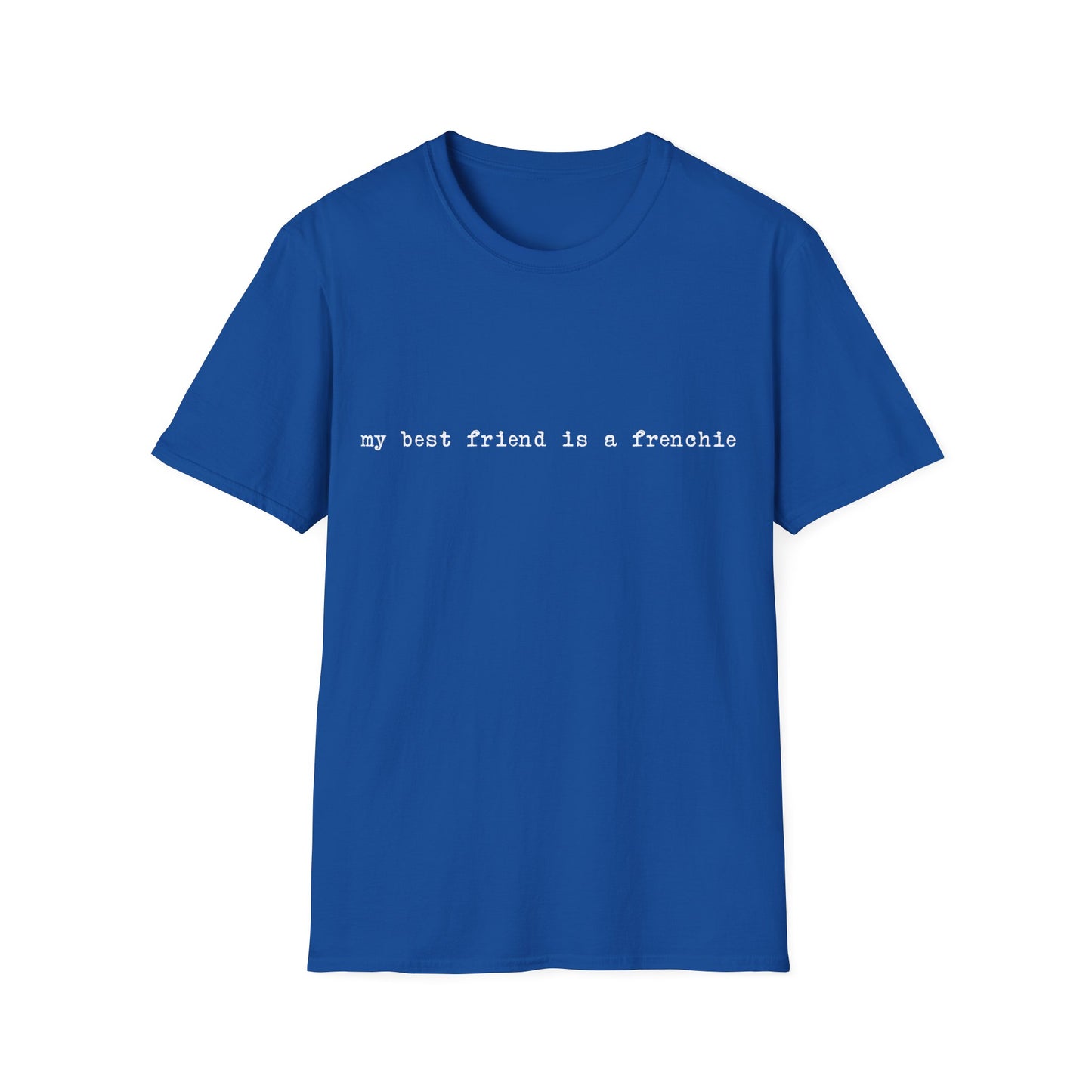 Frenchie Best Friend Tee