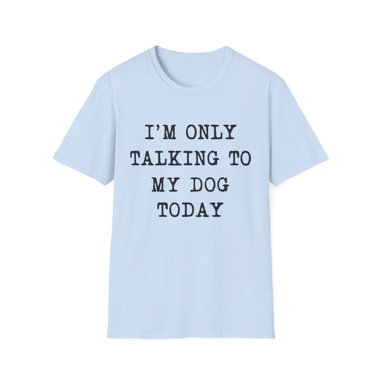 Dog Talk Only Tee