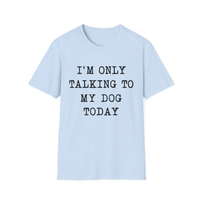Dog Talk Only Tee